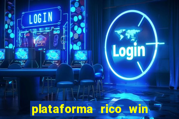 plataforma rico win paga mesmo